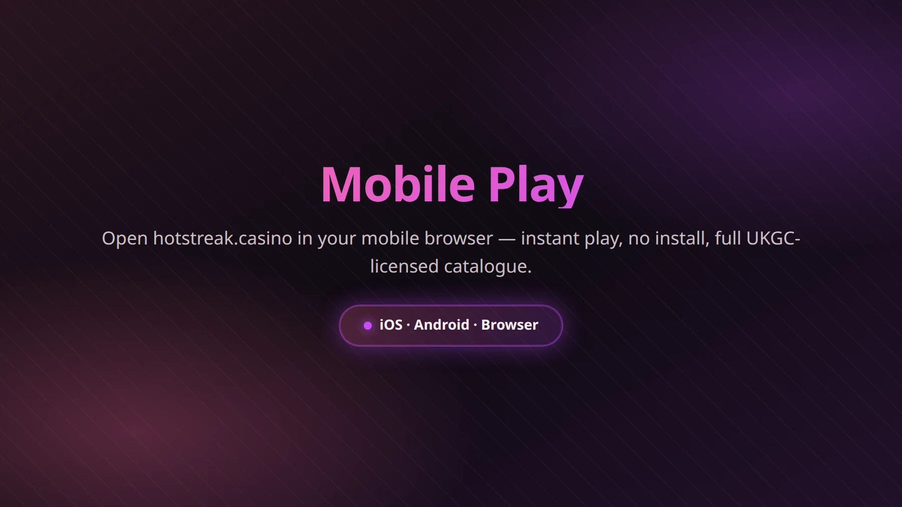Hot Streak Casino on mobile — UKGC-licensed browser play